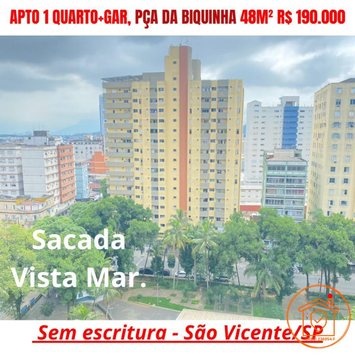 Apto 1 Dorm, R$ 190.000, Sacada, Vista Mar, Gar, Qto, Sala, Coz, Venda, Centro, Praça da Biquinha, São Vicente-SP