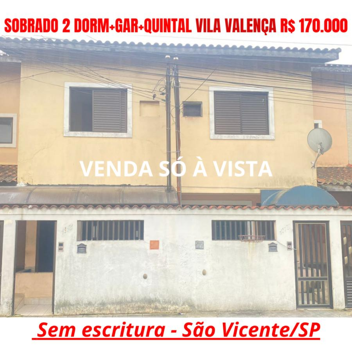 Casa, Sobrado, Pra Vender, R$ 160.000 com 2 Dorms, Sala, Cozinha, Quintal, Churras, Vila Valença, São Vicente-SP